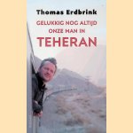 Gelukkig nog altijd onze man in Teheran
Thomas Erdbrink
&euro;&nbsp;6,00