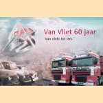 Van Vliet 60 jaar: 'van niets tot iets'
Peter Smit e.a.
&euro;&nbsp;25,00