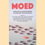 Moed: Verhalen van gewone mensen in ongewone omstandigheden.
Jeroen van den Eijnde e.a.
&euro;&nbsp;8,00