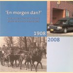 'En morgen dan? Honderd jaar Van der Putten; personen-en vrachtvervoer 1908-2008.
Ed Olivier
&euro;&nbsp;8,00