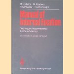 Manual of Internal Fixation: Techniques Recommended by the AO Group - Second edition door Maurice Edmond M&uuml;ller
