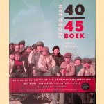Het grote 40-45 boek door Rene Kok e.a.