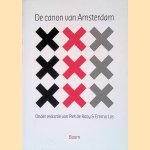 De Canon van Amsterdam door Piet de Rooy e.a.