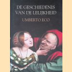 Geschiedenis van de lelijkheid
Umberto Eco
€ 40,00 Geschiedenis van de lelijkheid
Umberto Eco
€ 40,00