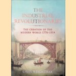 The Industrial Revolutionaries: The Creation of the Modern World 1776-1914
Gavin Weightman
€ 8,00 The Industrial Revolutionaries: The Creation of the Modern World 1776-1914
Gavin Weightman
€ 8,00