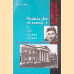 Dodelijke dilemma's in het Friese verzet: het veemgericht en Esm&eacute;e van Eeghen door Ype Schaaf