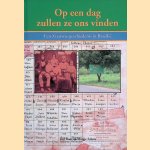"Op een dag zullen ze ons vinden": een Zeeuwse geschiedenis in Brazili&euml; door Ton Roos e.a.