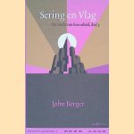 Sering en Vlag: Bakerpraat over een stad: De vrucht van hun arbeid 3 door John Berger