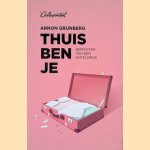 Thuis ben je: berichten van een hotelmens
Arnon Grunberg
&euro;&nbsp;6,00