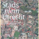 Stadsplein Utrecht: een zoektocht
Gerrit Herman Jansen e.a.
&euro;&nbsp;8,00