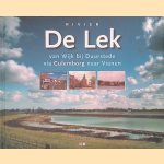 Rivier de Lek: van Wijk bij Duurstede via Culemborg naar Vianen door George Burggraaff