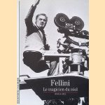 Fellini: Le magicien du r&eacute;el
Jean A. Gili
&euro;&nbsp;6,00