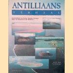 Antilliaans verhaal: geschiedenis van Aruba, Bonaire, Curac?ao, Saba, St. Eustatius en St. Maarten
Luis Daal e.a.
&euro;&nbsp;8,00