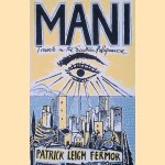 Mani: Travels in the Southern Peloponnese
Patrick Leigh Fermor
&euro;&nbsp;6,00