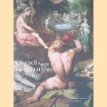 Cornelis van Haarlem 1562-1638 door Judith Niessen