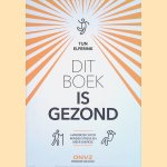 Dit boek is gezond: handboek voor meer energie en minder stress
Tijn Elferink
&euro;&nbsp;8,00