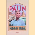 Naar Irak door Michael Edward Palin