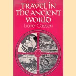 Travel in the Ancient World
Lionel Casson
&euro;&nbsp;15,00