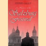 A History of the Salzburg Festival
Stephen Gallup
&euro;&nbsp;15,00