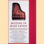 Muziek in mijn leven. Schrijvers over de inspirerende werking van klassieke muziek + CD door Anna Enquist e.a.
