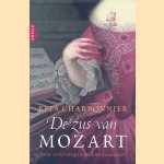 De zus van Mozart. Roman over het verborgen leven van Maria Anna Mozart door Rita Charbonnier