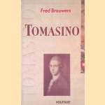 Tomasino: misdaadroman /c Fred Brouwers door Felix Frederic Brouwers