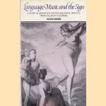 Language, Music, and the Sign: A Study in Aesthetics, Poetics and Poetic Practice from Collins to Coleridge
Kevin Barry
&euro;&nbsp;30,00