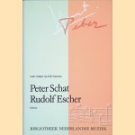 Peter Schat - Rudolph Escher: Brieven 1958-1961 door Peter Schat
