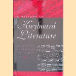 A History of Keyboard Literature: Music for the Piano and Its Forerunners
Stewart Gordon
&euro;&nbsp;85,00