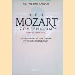 Het Mozart Compendium: Compleet naslagwerk door H.C. Robbins Landon