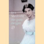 Het grote zwijgen door Erik Menkveld