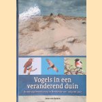 Vogels in een veranderend duin: broedvogelmonitoring in Berkheide van 1984 tot 2010 door Joost van Reisen e.a.