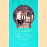 Waarom elf Antillianen knielden voor het hart van Chopin: Een reis door de Caribische muziek (Boek+CD)
Jan C. Brokken
&euro;&nbsp;8,00