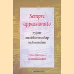 Sempre appassionato: 75 jaar muziekwetenschap in Amsterdam
Helen Metzelaar e.a.
&euro;&nbsp;8,00