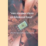 'Van nieuwe steen en blinkend hout': Utrecht in 1919: Traditie en vernieuwing
M.P. Beukers
&euro;&nbsp;8,00