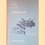 Verslag over de stormvloed van 1953 door Rijkswaterstaat en het Koninklijk Nederlands Meteorologisch Instituut