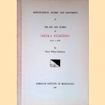 The Life and Works of Nicola Vicentino (1511-1576) door Henry William Kaufmann