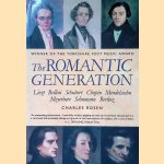 The Romantic Generation door Charles Rosen