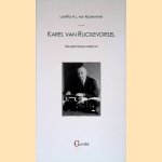 Karel van Rijckevorsel. Strijder tegen onrecht door Laetitia M.L. van Rijckevorsel