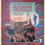 Bosnien: Von der Save bis zur Drina - auf Altösterreichs Spuren in Bosnien-Herzegowina: K.u.k. Sehnsuchtsorte in einem fernen Kronland
Helmut Friedrichsmeier e.a.
€ 20,00 Bosnien: Von der Save bis zur Drina - auf Altösterreichs Spuren in Bosnien-Herzegowina: K.u.k. Sehnsuchtsorte in einem fernen Kronland
Helmut Friedrichsmeier e.a.
€ 20,00