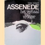 Assenede, het verhaal van vroeger
Lucas Hillaert
€ 30,00 Assenede, het verhaal van vroeger
Lucas Hillaert
€ 30,00