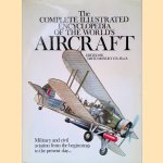 The Complete Illustrated Encyclopedia of The World's Aircraft: Military and Civil Aviation from the Beginnings to the Present door David Mondey