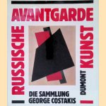 Russische Avantgarde-Kunst: die Sammlung George Costakis door Angelica Zander Rudenstine