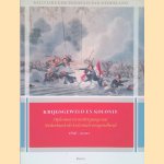 Krijgsgeweld en kolonie: opkomst en ondergang van Nederland als koloniale mogendheid 1816-2010 door Petra Groen e.a.