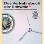 Das Verkehrsbuch der Schweiz: Faszinierendes und Ungew&ouml;hnliches rund um das Thema Mobilit&auml;t
Christoph and others Abt
&euro;&nbsp;20,00