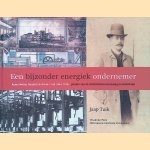 Een bijzonder energiek ondernemer: Rento Wolter Hendrik Hofstede Crull (1863-1938): pionier van de elektriciteitsvoorziening in Nederland
Jaap Tuik
€ 9,00 Een bijzonder energiek ondernemer: Rento Wolter Hendrik Hofstede Crull (1863-1938): pionier van de elektriciteitsvoorziening in Nederland
Jaap Tuik
€ 9,00