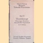 Motorfahrzeuge (Motorwagen, Motorboote, Motorluftschiffe, Flugmaschinen): in sechs Sprachen: Deutsch, English, Franz&ouml;sisch, Russisch, Italienisch, Spanisch door Rudolf Urtel