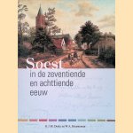 Soest in de zeventiende en achttiende eeuw door G.J.M. Derks e.a.