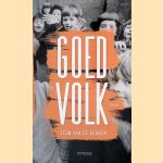 Goed volk
Teun van de Keuken
€ 6,00 Goed volk
Teun van de Keuken
€ 6,00