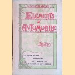 &Eacute;l&eacute;ments d'automobile: voitures &agrave; vapeur, voitures &eacute;lectrique, voitures &agrave; p&eacute;trole
L. Baudry de Saunier
&euro;&nbsp;45,00
